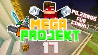 PILZGRAS FÜR CONNI  Minecraft Mega Projekt 017 Rotpilz [upl. by Enytsirhc]