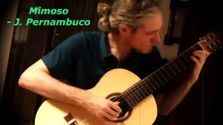 Mimoso  JPernambuco Choro Guitar [upl. by Libnah]