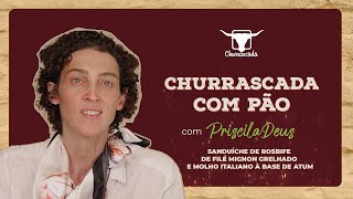 Churrascada com Pão Ep 17  Sanduíche com Rosbife de Filé Mignon e molho italiano à base de atum [upl. by Stegman]