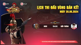 GIẢI ĐẤU AOE THE COMMUNITY SEMIPRO LEAGUE MÙA 7 I VÒNG BÁN KẾT [upl. by Etam482]