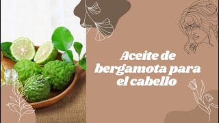 🌸Aceite de bergamota para el cabello bergamota cuidadodelcabello 🌸 [upl. by Lyndon968]