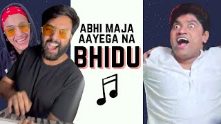 Bhidu  Dialogue With Beats  Ft Johnny Lever amp Ruhee Dosani  Yashraj Mukhate [upl. by Nnail]