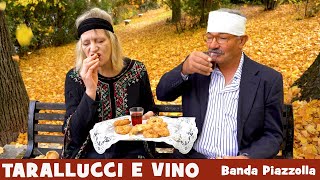 TARALLUCCI E VINO  Banda Piazzolla [upl. by Nitsuga]