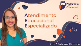 Aula  Atendimento Educacional Especializado AEE [upl. by Nilekcaj]