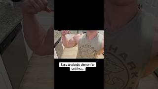 Easy anabolic dinner for cutting fitness bodybuilding dinner [upl. by Druci]