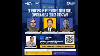 Free Webinar  Developing an Integrated Anti Fraud Compliance amp Ethics Program  29 Agustus 2024 [upl. by Mudenihc459]