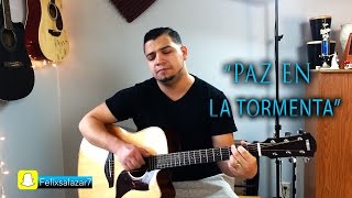 Paz en La Tormenta  Cover 🎧🎶🎤🔊 [upl. by Yalahs241]