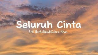 Siti Nurhaliza amp Cakra Khan  Seluruh Cinta  Lirik Lagulaguviral liriklagu seluruhcinta [upl. by Ellevehc]