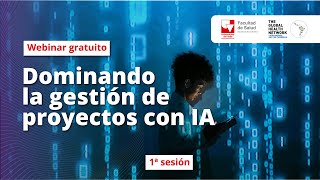 Webinar gratuito Dominando la gestión de proyectos con Inteligencia Artificial [upl. by Enilrac]