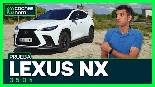 🔌 LEXUS NX 350h ➡ ¿Un HÍBRIDO PREMIUM realmente mejorado 🇯🇵 [upl. by Breskin]