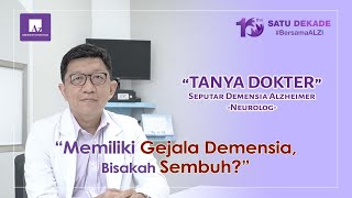 Punya Gejala Demensia Bisakah Sembuh [upl. by Aziza]