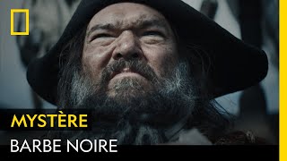 Barbe Noire  La terreur des mers  PIRATES  AUDELÀ DES LÉGENDES [upl. by Nagy]