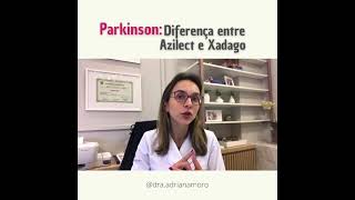 Parkinson Diferença entre Azilect e Xadago [upl. by Stormy]