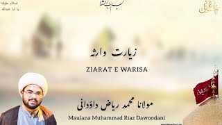 Ziarat e Warisa  maulana Muhammad Riaz Dawoodani [upl. by Eiznil]