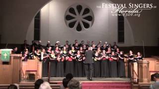 Engelhardts Wayfaring Stranger performed by The Festival Singers of Florida [upl. by Renwick]