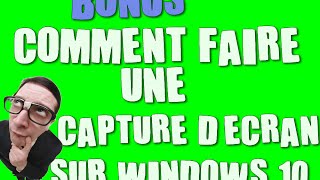 BONUS1Comment Faire Une Capture DECRAN sur Windows 10 [upl. by Ahsart]