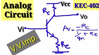 Analog Circuit Lecture 18Analysis Of CE Amplifier With Emitter DegenerationAKTU KEC402 [upl. by Kendry493]