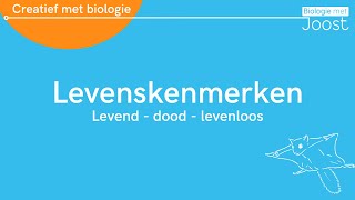 Levenskenmerken  Levend  dood  levenloos [upl. by Lydia]