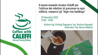 Il nuovo manuale tecnico Caleffi per lutilizzo dei riduttori di pressione  Coffee with Caleffi [upl. by Nwhas]