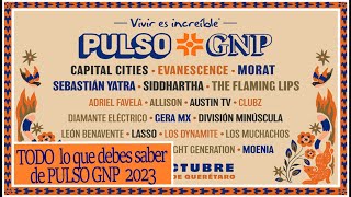 Pulso GNP 2023  INFO del PulsoGNP2023 [upl. by Em]