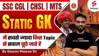 Static Gk Topic Wise Weightage  SSC CGL  CHSL  MTS 2023  SSC GK Weightage By Gaurav Sir [upl. by Wisnicki]