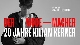 Der ModeMacher 20 Jahre Kilian Kerner [upl. by Nyladnor]