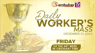 Sambuhay TV Mass  December 1 2023  Friday of 34th Week in Ordinary Time [upl. by Fredel600]