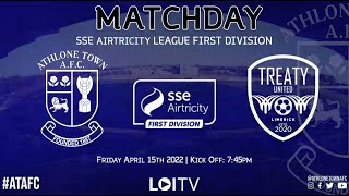 Athlone Town AFC Vs Treaty United FC full match Highlights [upl. by Dacia]