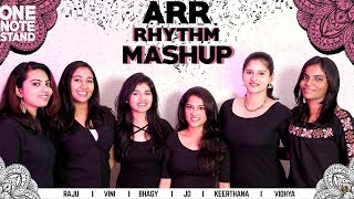 AR Rahman  ARR mashup acapella  One Note Stand  rhythm tamil songs [upl. by Anayeek152]