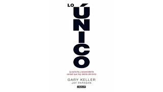 Lo Único  Gary Keller audiolibro  PARTE 1 [upl. by Annaeed873]