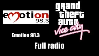 GTA Vice City  Emotion 983  Full radio [upl. by Yartnod]