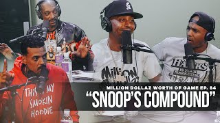 Million Dollaz Worth of Game Episode 84 quotSnoops Compoundquot Ft Snoop Dogg amp Matt Barnes [upl. by Nnael415]