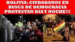 BOLIVIA CIUDADANOS EN BUSCA DE DEMOCRACIA PROTESTAN DIA Y NOCHE [upl. by Mccartan]