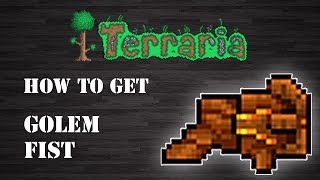 Terraria  quot Golem Fist quot How To Get Step by Step [upl. by Riesman]