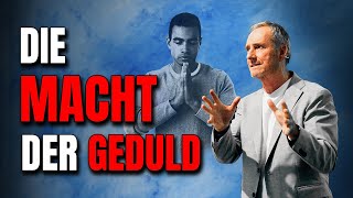 Die Macht der Geduld [upl. by Hamid522]