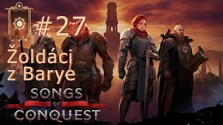 Songs of Conquest 27 Prej že poslední prácička [upl. by Dnanidref]