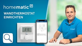 Homematic IP  Wandthermostat anlernen [upl. by Navy]