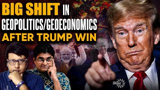 Impact of Trump Elections on Geopolitics Geoeconomics and IndiaUS Relations  Pathikrit Payne [upl. by Alimac]