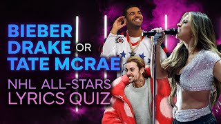 Bieber Drake or Tate McRae 🤩🎤 NHL AllStars Take Lyrics Quiz [upl. by Cohn714]