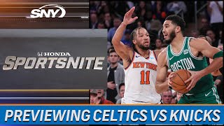 Looking ahead to the CelticsKnicks matchup on Saturday night at MSG  SNY [upl. by Nirac]