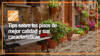 Tips sobre los pisos de mejor calidad y sus características  Pisos  The Home Depot Mx [upl. by Normie]