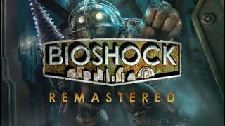 Bioshock Remastered  Part 3  Twitch VOD [upl. by Thecla]