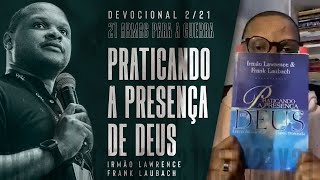 Praticando a Presença de Deus  Irmão Lawrence amp Frank Laubach  Devocional 221 [upl. by Carothers]