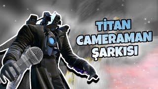 TİTAN CAMERAMAN ŞARKISI  Titan Kameraman Türkçe Rap [upl. by Torrence701]