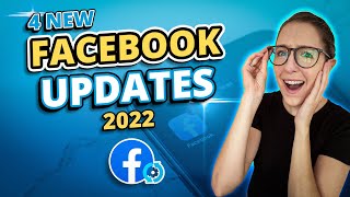 4 New Facebook Updates in 2022 Whats the Latest on Facebook [upl. by Jorgensen]