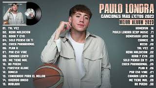 PAULO LONDRA 2024  COLECCIÓN DE LAS CANCIONES MÁS ÉXITOS DE PAULO LONDRA 2024  MEJOR ALBUM 2024 [upl. by Eirahs864]