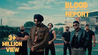 BLOOD REPORT Official Video  Sartaj Virk  G Khan  New Punjabi Song 2024 [upl. by Htinnek]