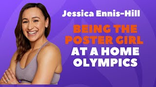 Jessica EnnisHill On being the poster girl at a home Olympics [upl. by Elladine]