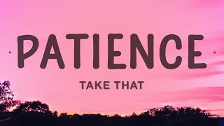 Take That  Patience [upl. by Arihs]