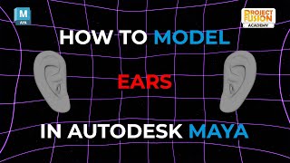 Autodesk Maya  Ear Modeling Tutorial  4X Speed Up Tutorial  Maya Tutorial [upl. by Gusella]